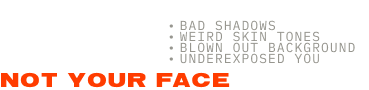 Ceiling lights are designed to light the room, not your face. Bad shadows, weird skin tones, blown out background, underexposed you.